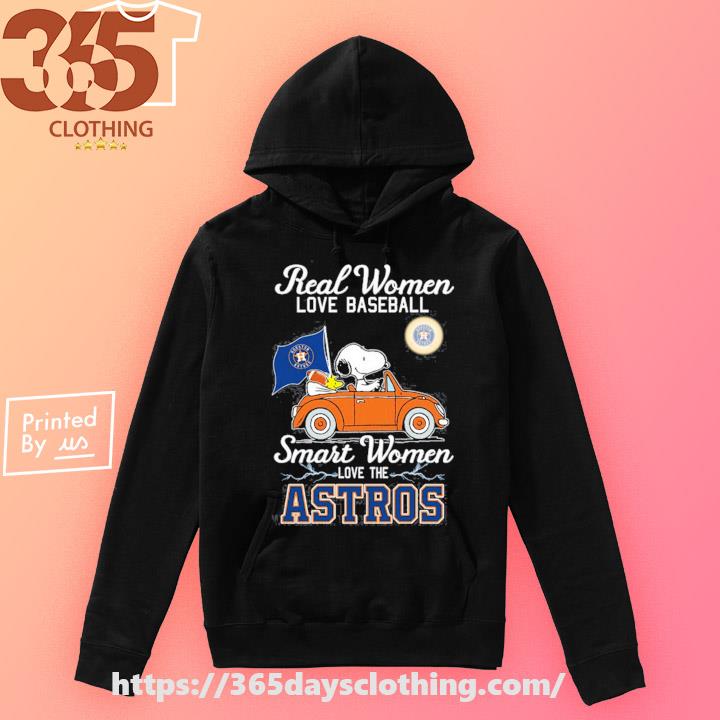 Official Snoopy And Woodstock Real Women Love Baseball Smart Women Love The Houston  Astros t-shirt, hoodie, sweater, long sleeve and tank top
