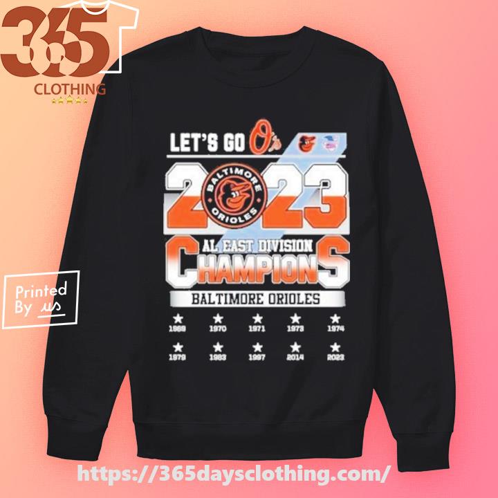 Official orioles Al East Champions Shirt Let's Go O's Baltimore Orioles  2023 AL East Division Champions Shirt - Limotees