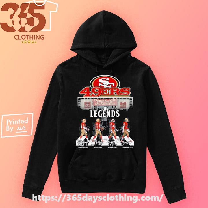 San Francisco 49ers legends signatures shirt, hoodie, sweater, long sleeve  and tank top