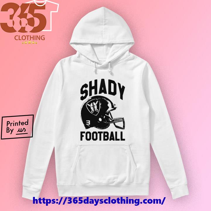 Shady Shady Shady's Undefeated Record 12-0 Football shirt, hoodie