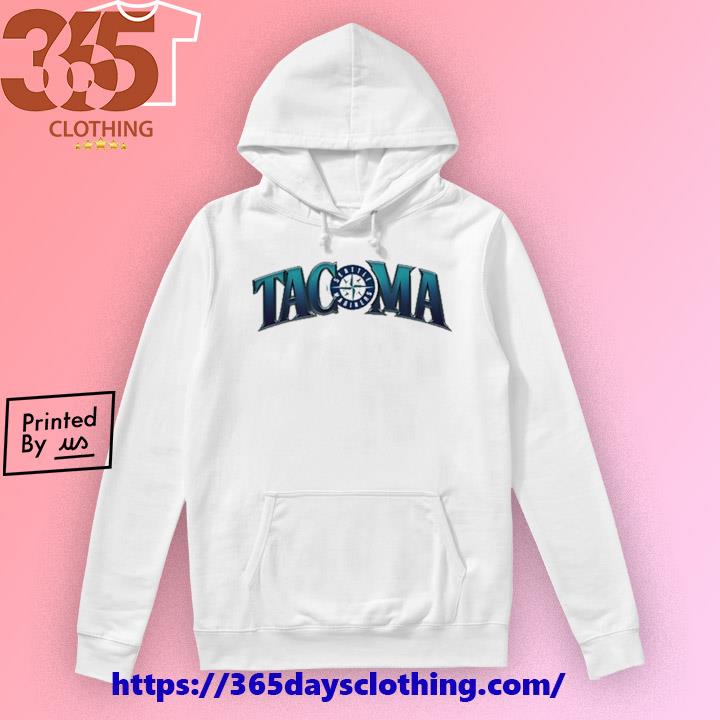 Seattle Mariners Tacoma Night Shirt, hoodie, sweater, long sleeve and tank  top