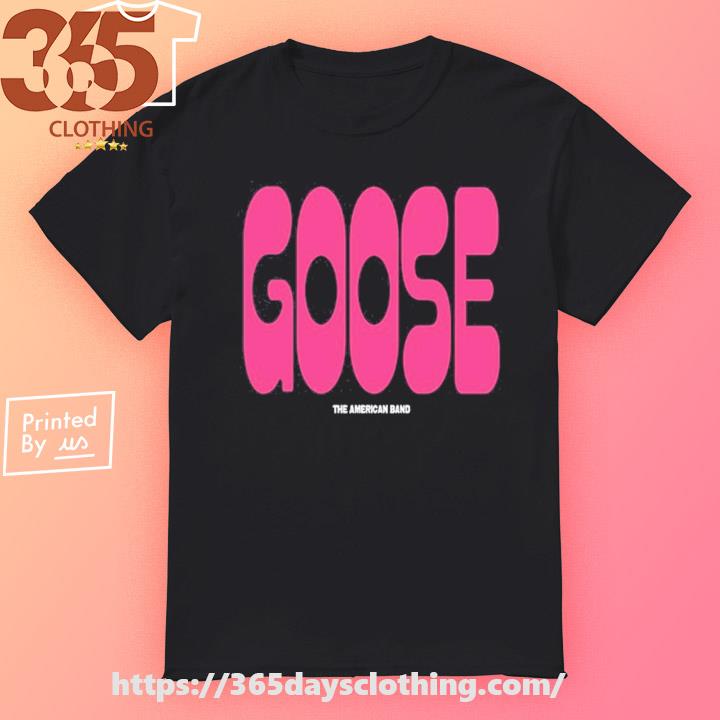 Goose American Band shirt