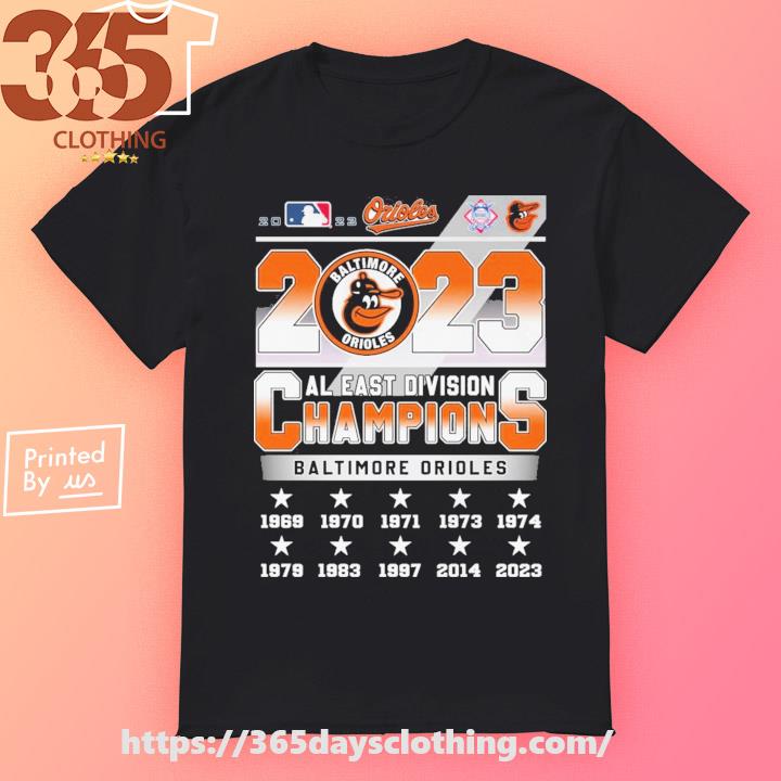MLB 2023 Orioles AL East Division Champions Baltimore Orioles 1969-2023 shirt