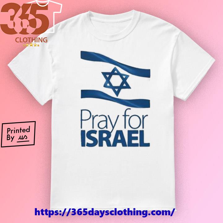 Pray for Israel shirt