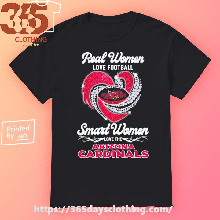 Real Women Love Football Smart Women Love The Arizona Cardinals Diamond  Heart T-shirt,Sweater, Hoodie, And Long Sleeved, Ladies, Tank Top