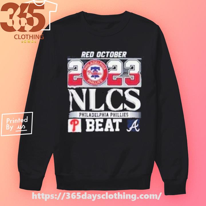 Phillies Red October 2023 NLCS Winner Shirt, hoodie, sweater, long