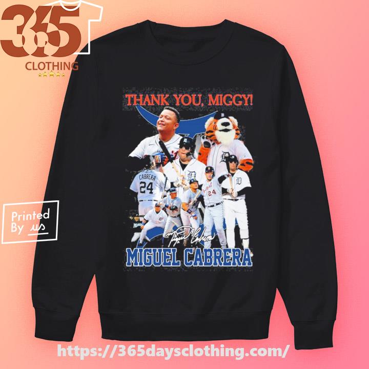 Official thank youmiggy! miguel cabrera shirt, hoodie, sweatshirt for men  and women