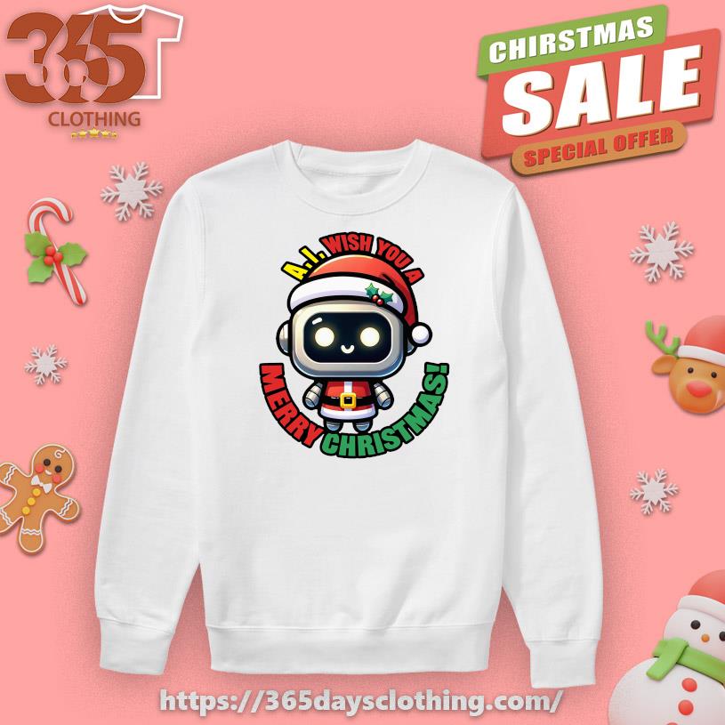 A l wish You a Merry Christmas 2023 sweater