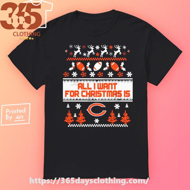 All I want for is Chicago Bears 2023 Ugly Christmas shirt
