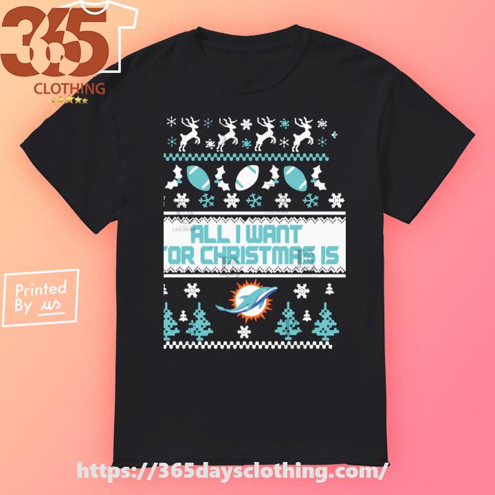 All I want for is MiamI Dolphins 2023 Ugly Christmas shirt