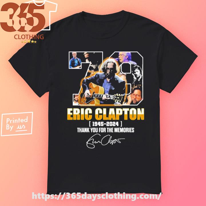 Eric Clapton 1945 – 2024 Thank You For The Memories Signature T-shirt