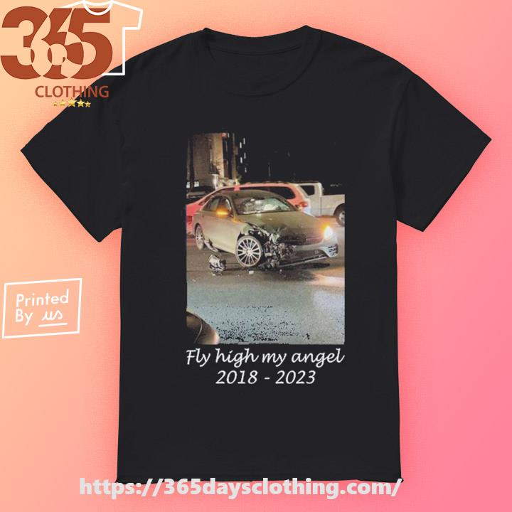 Fly High My Angel 2018-2023 shirt