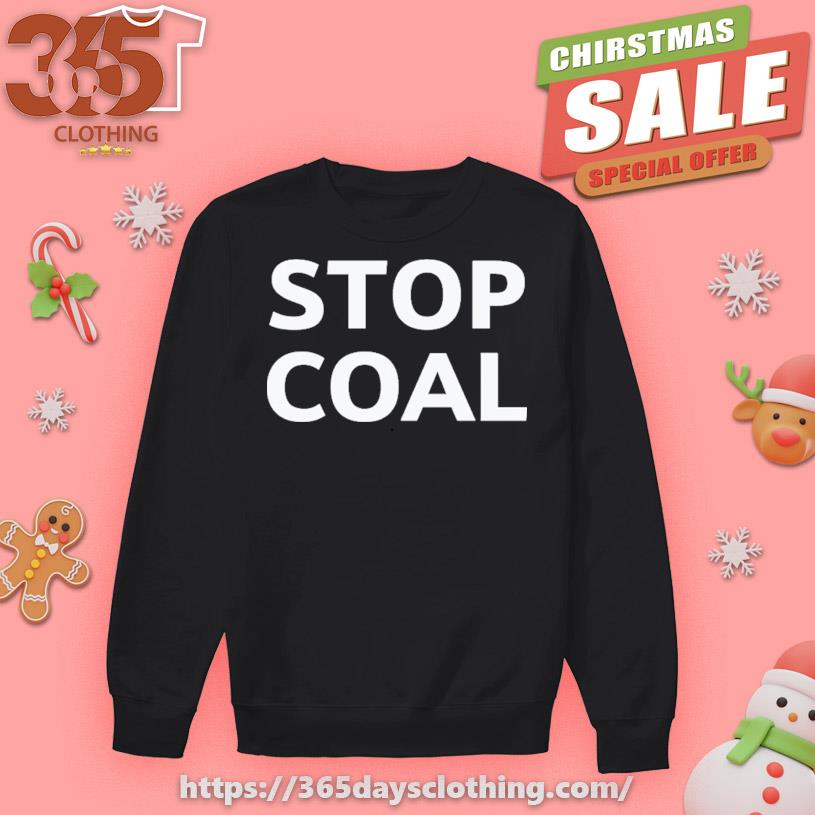 Gregory Andrews Stop Coal T-shirt