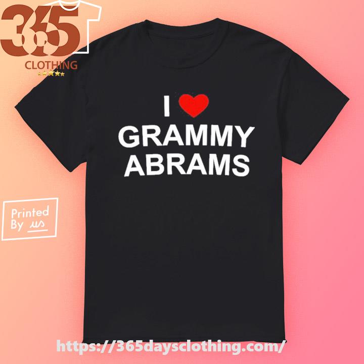 I Love Grammy Abrams T-shirt