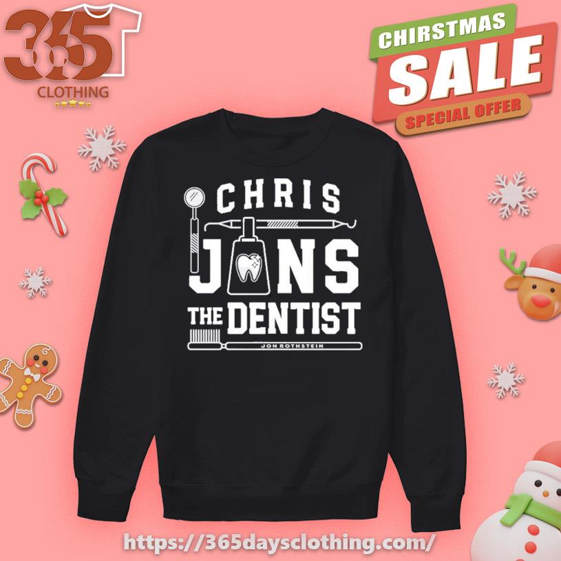 Jon Rothstein Chris Jans The Dentist T-shirt
