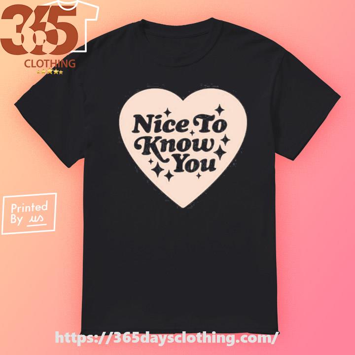 lovelytheband Nice To Know You T-shirt