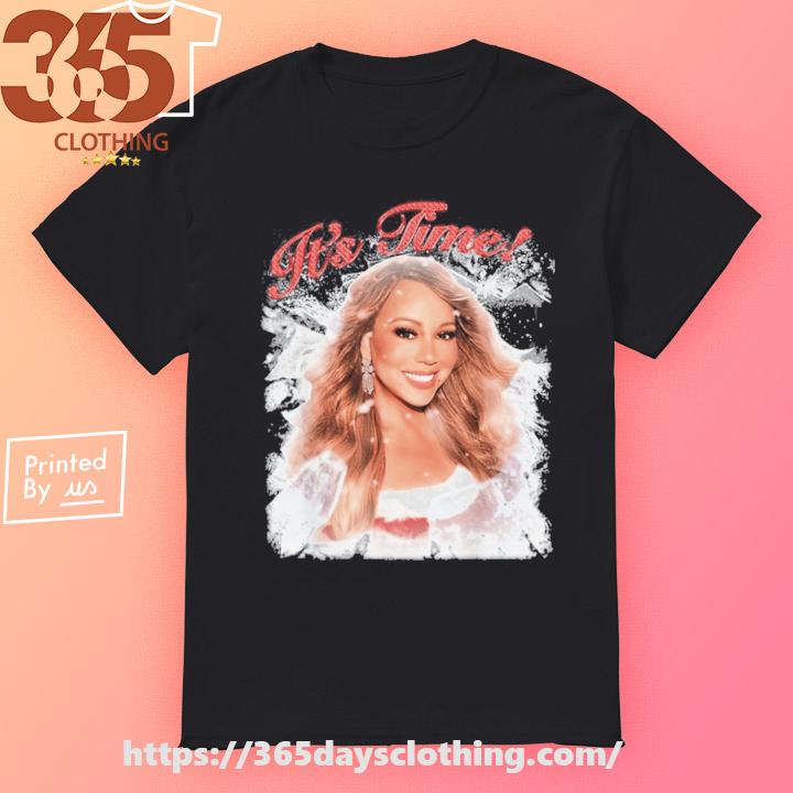 Mariah Carey It's Time shirt