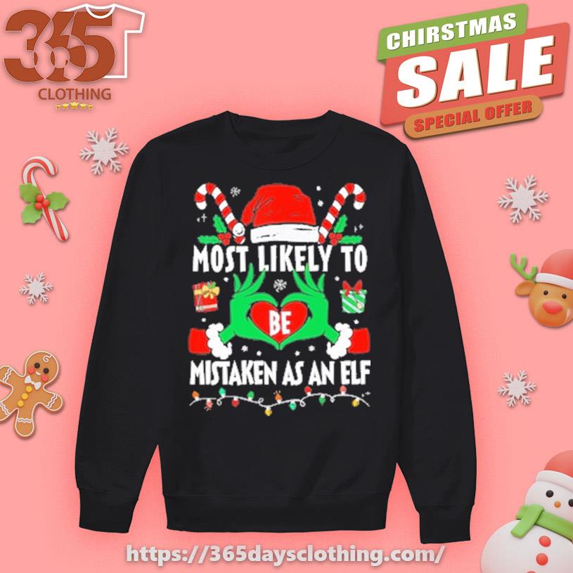 Most likely to Be Mistaken as an ELF Merry Christmas 2023 sweater