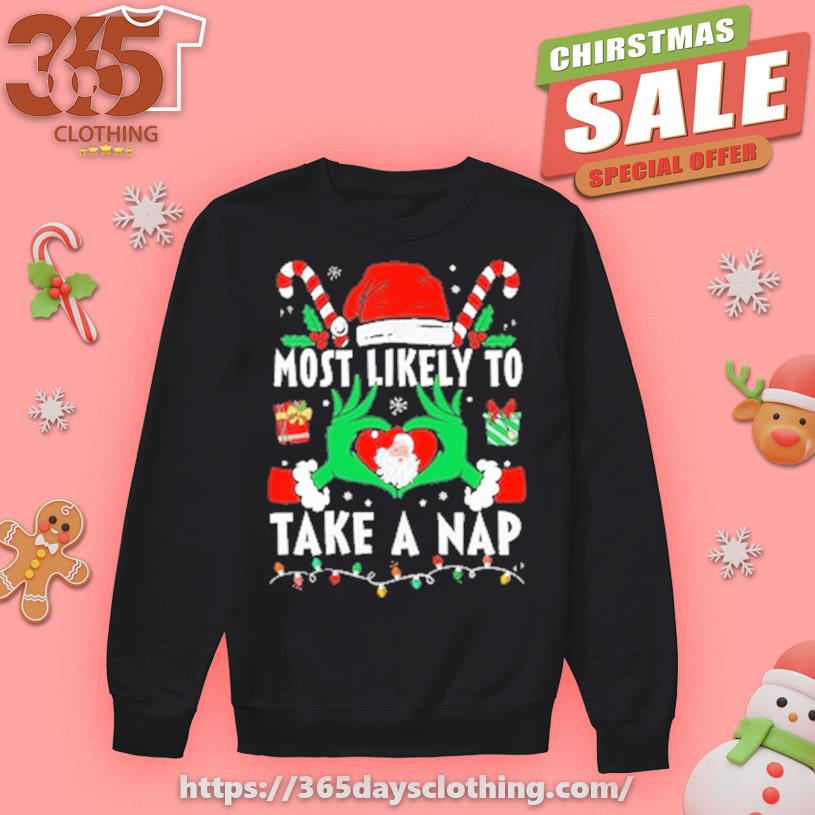 Most likely to Take a Nap Merry Christmas 2023 sweater