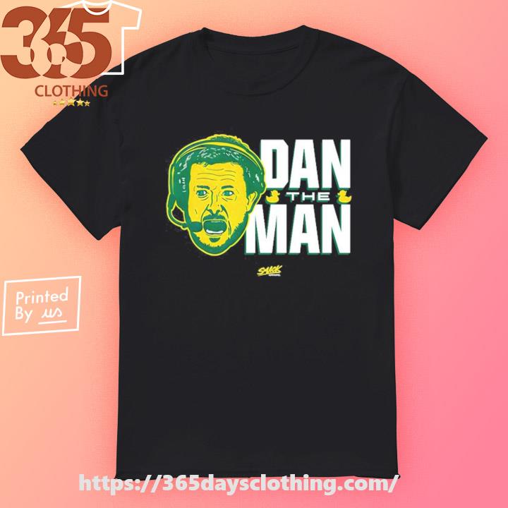 Official Dan The Man shirt