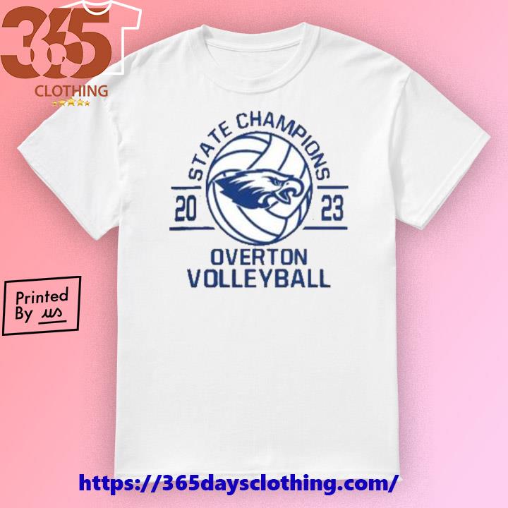 Overton State Volleyball Champions 2023 shirt
