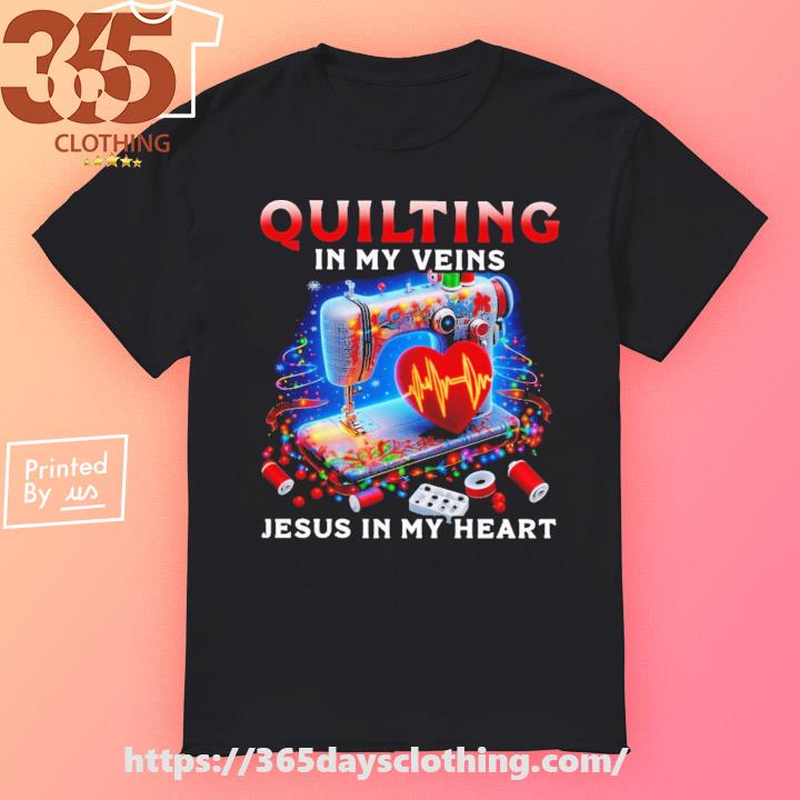 Quilting in my Veins Jesus in my Heart Merry Christmas 2023 T-shirt