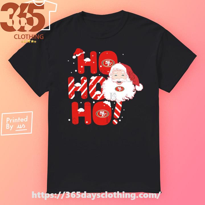 Santa Claus hohoho San Francisco 49ers 2023 Christmas T-shirt