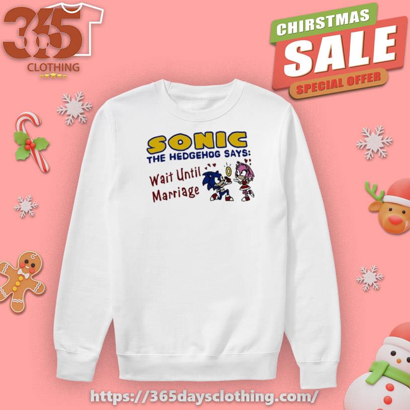 Sonic The Hedgehog Says Wait Until Marriage T-shirt