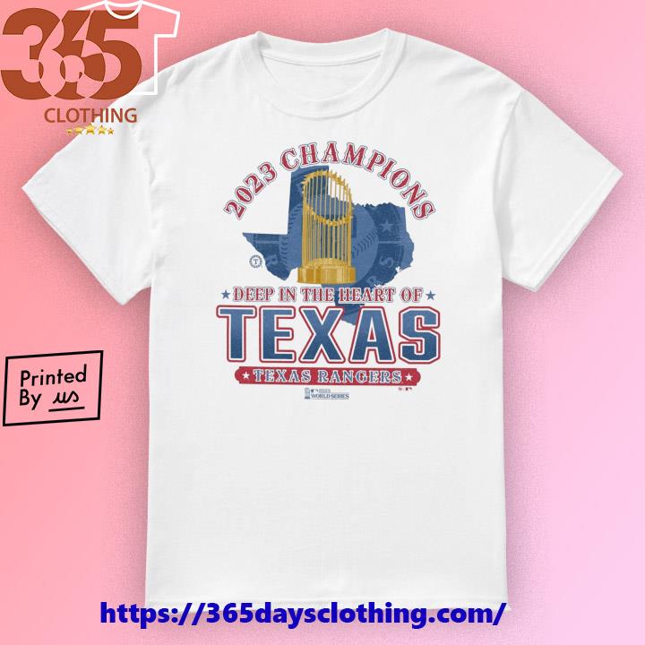 Texas Rangers 2023 champions Deep in the Heart of Texas Shirt