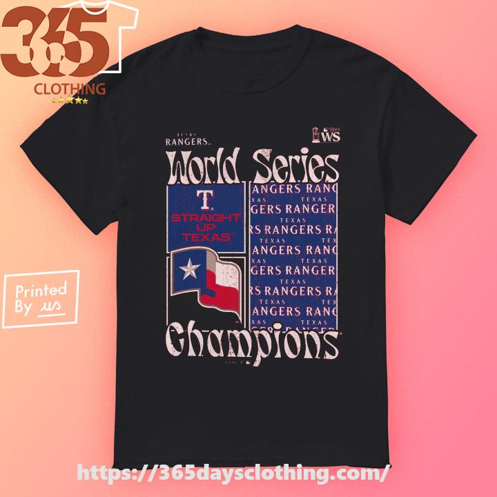 Texas Rangers World Series Straight Up Texas Champions Shirt