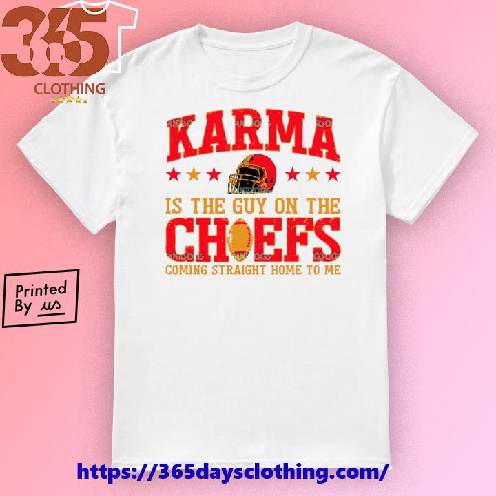 Travis Kelce And Taylor Karma Is The Guy On The Chief T-shirt