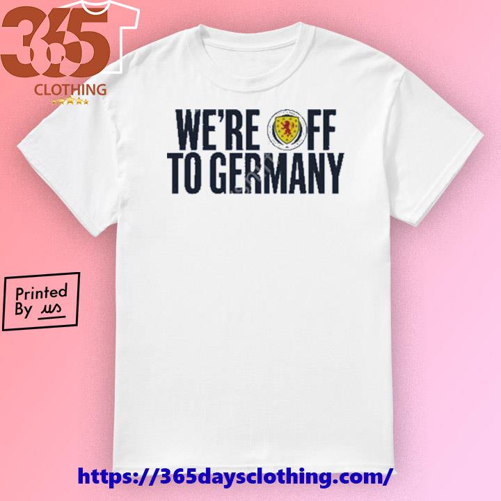 We’re Off To Germany T-shirt