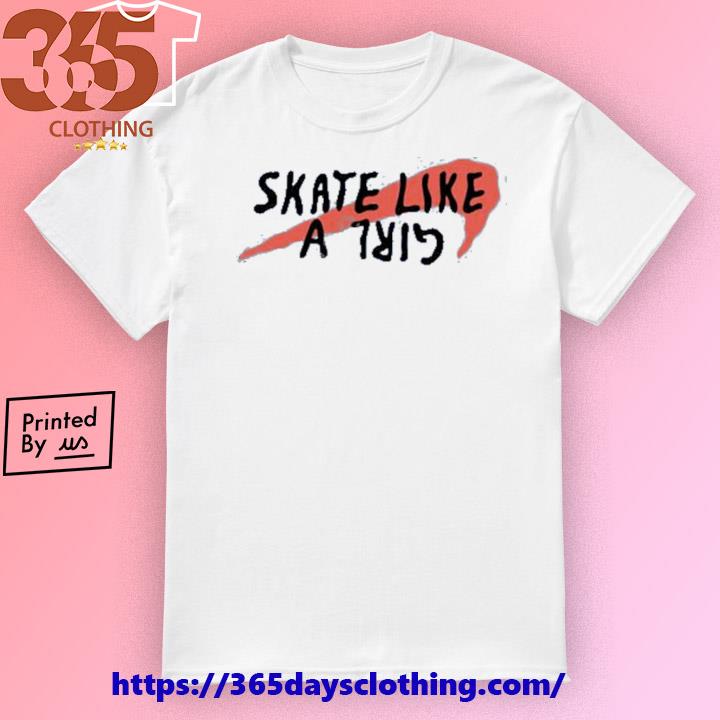 Yoo-Hyeon Skate Like A Girl T-shirt